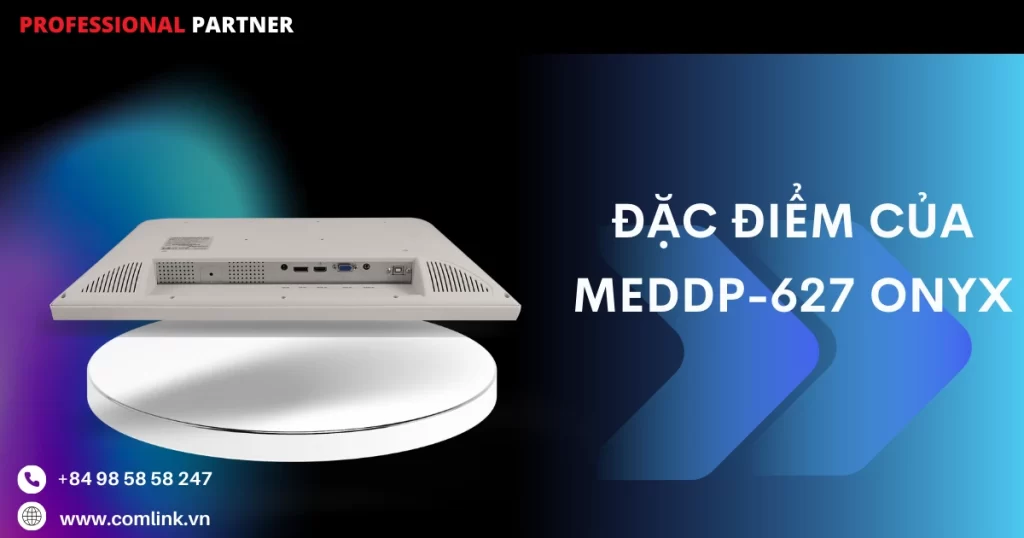 Đặc điểm của MEDDP-627 Onyx