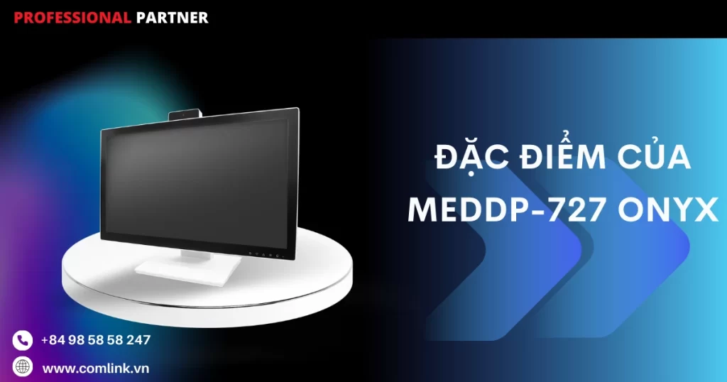 Đặc điểm của MEDDP-727 Onyx