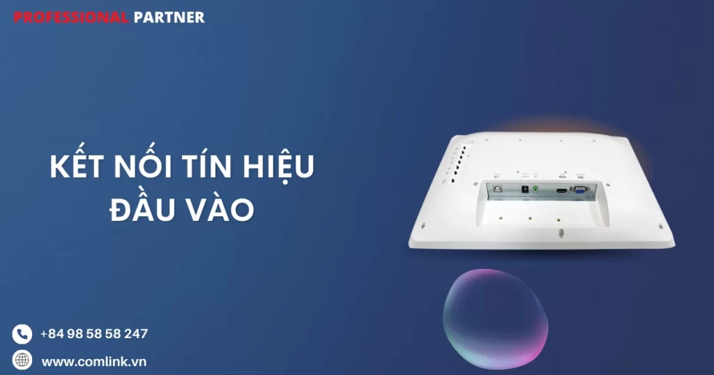 Kết nối tín hiệu đầu vào