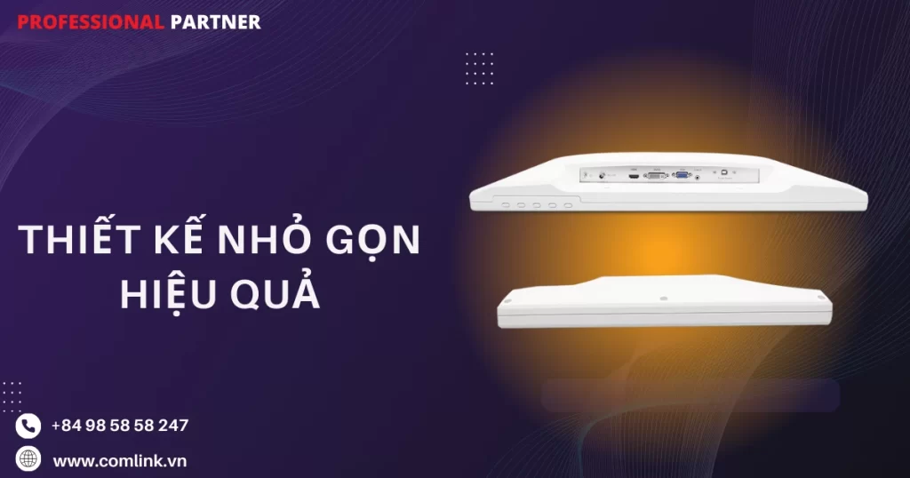 Thiết kế nhỏ gọn hiệu quả