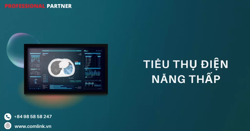 Tiêu thụ điện năng thấp