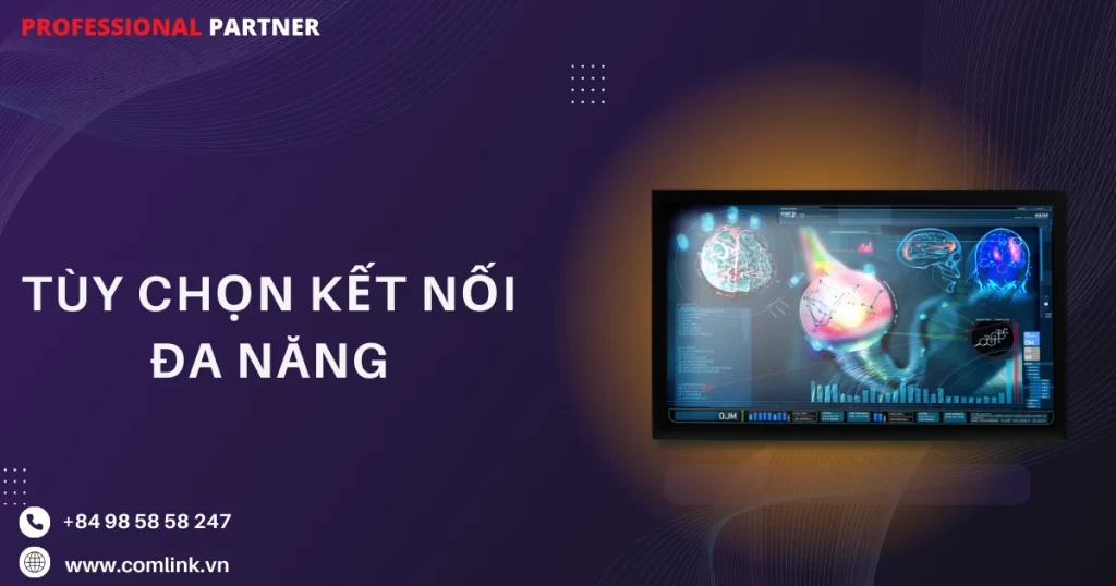 Tùy chọn kết nối đa năng