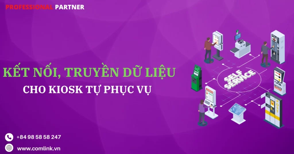 Kết nối và truyền dữ liệu cho kiosk