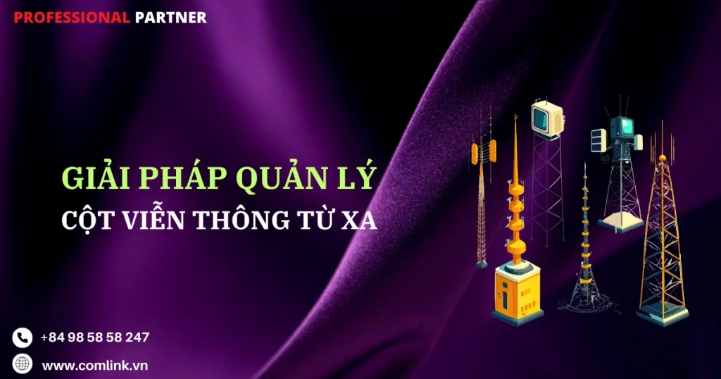 Quản lý cột viễn thông từ xa