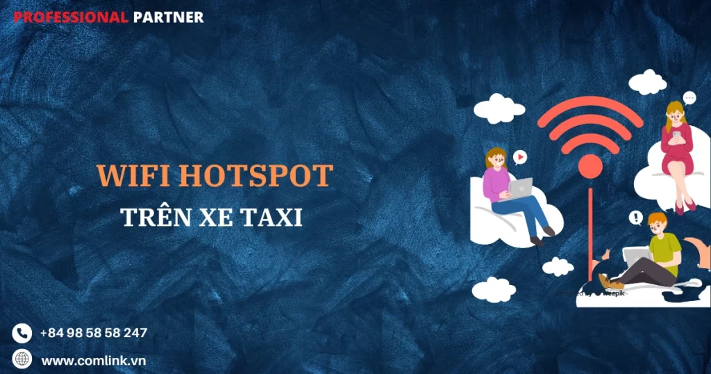 WiFi Hotspot trên xe Taxi