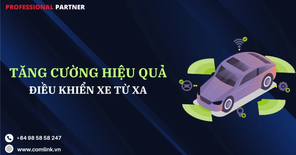 Hiệu quả điều khiển xe từ xa
