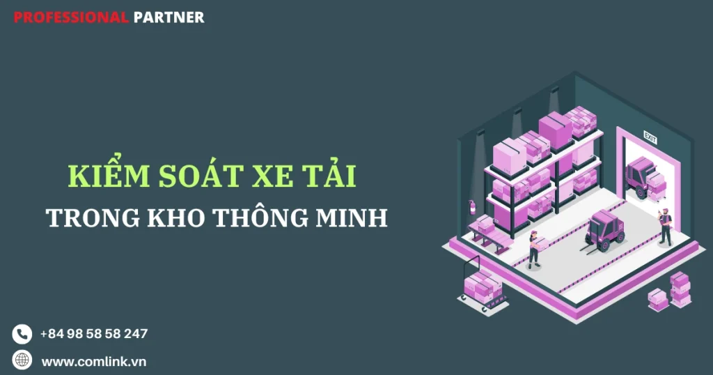 Kiểm soát xe tải trong kho thông minh