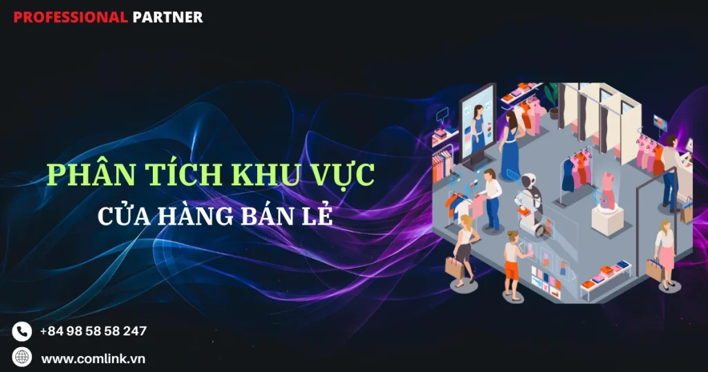 Phân tích khu vực cửa hàng bán lẻ