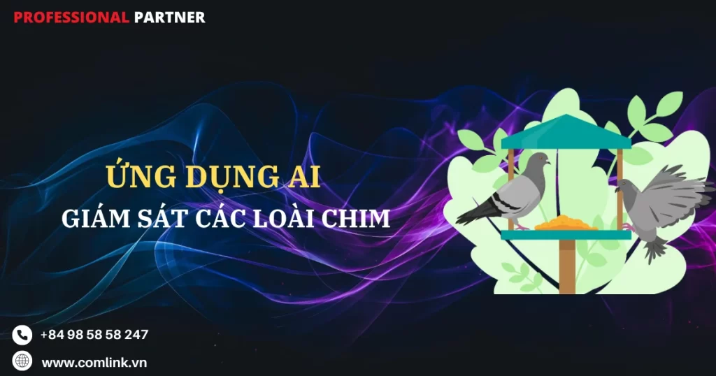 Ứng dụng AI giám sát các loài chim