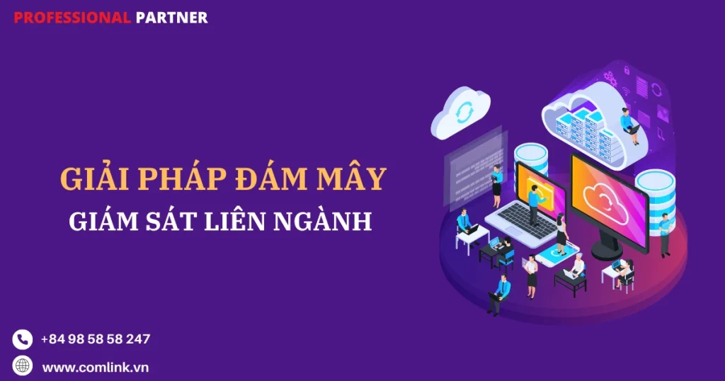 Giải pháp đám mây giám sát liên ngành