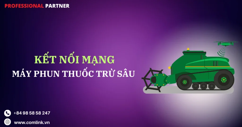 Kết nối mạng máy phun thuốc trừ sâu