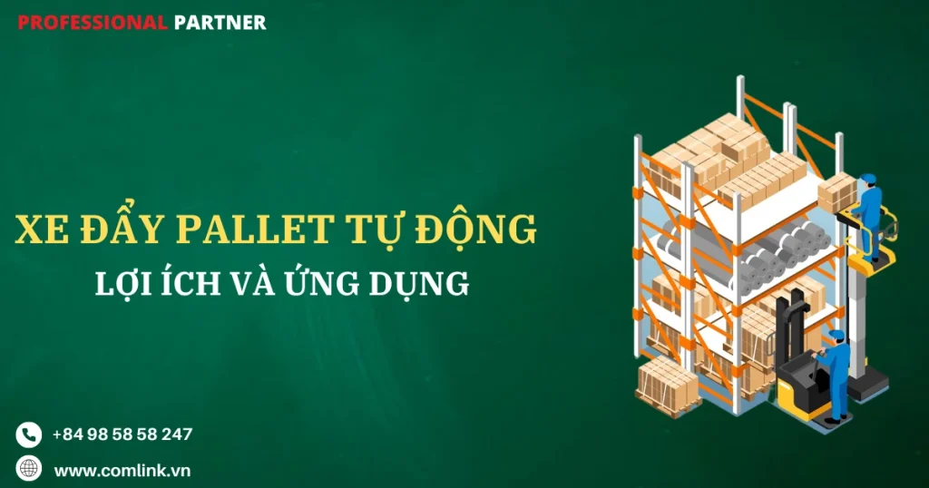 Xe đẩy Pallet tự động