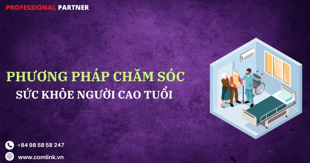 Chăm sóc sức khỏe người cao tuổi