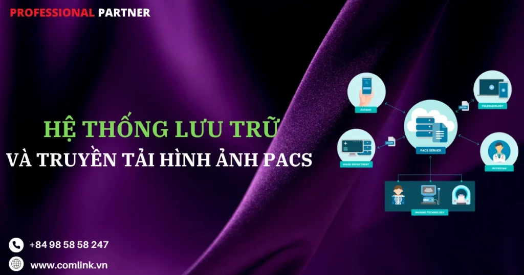 Hệ thống PACS