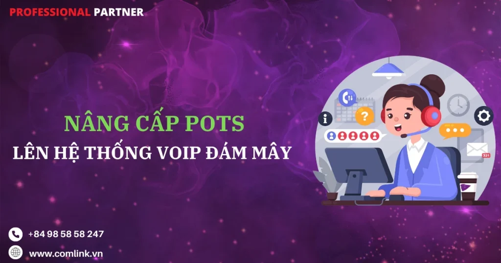 Nâng cấp hệ thống điện thoại POTS