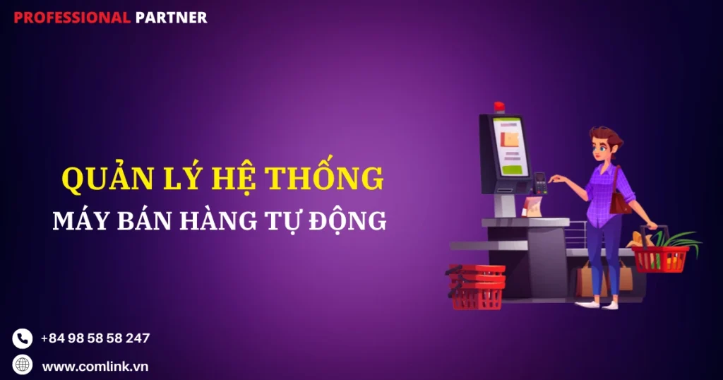 Quản lý hệ thống máy bán hàng tự động