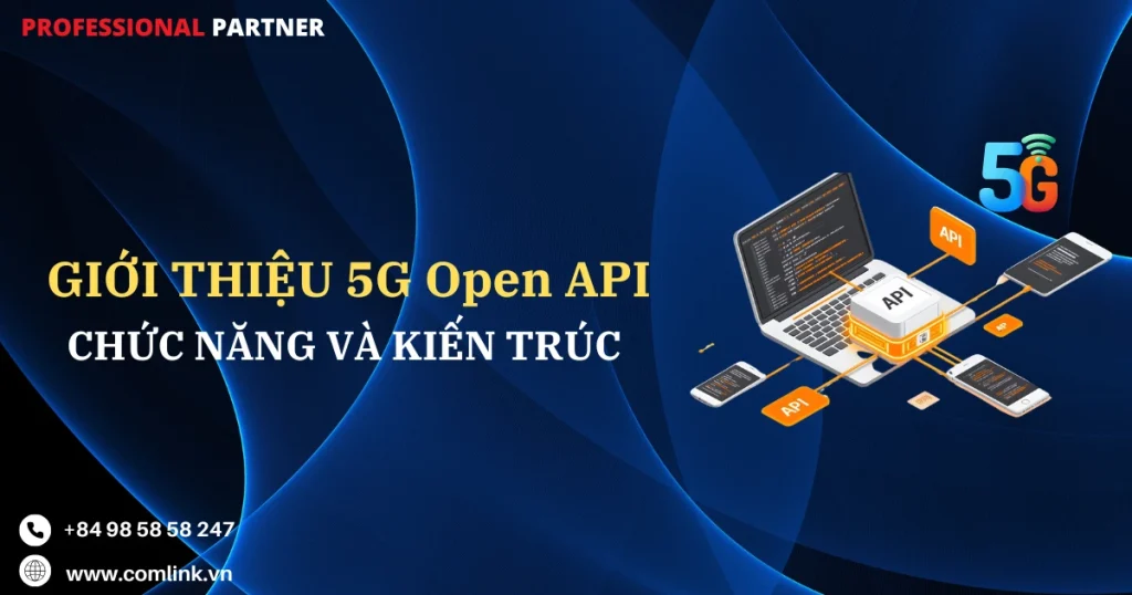 5G Open API là gì