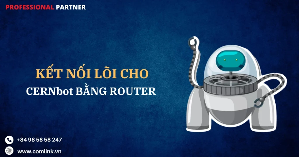 Kết nối lõi CERNbot