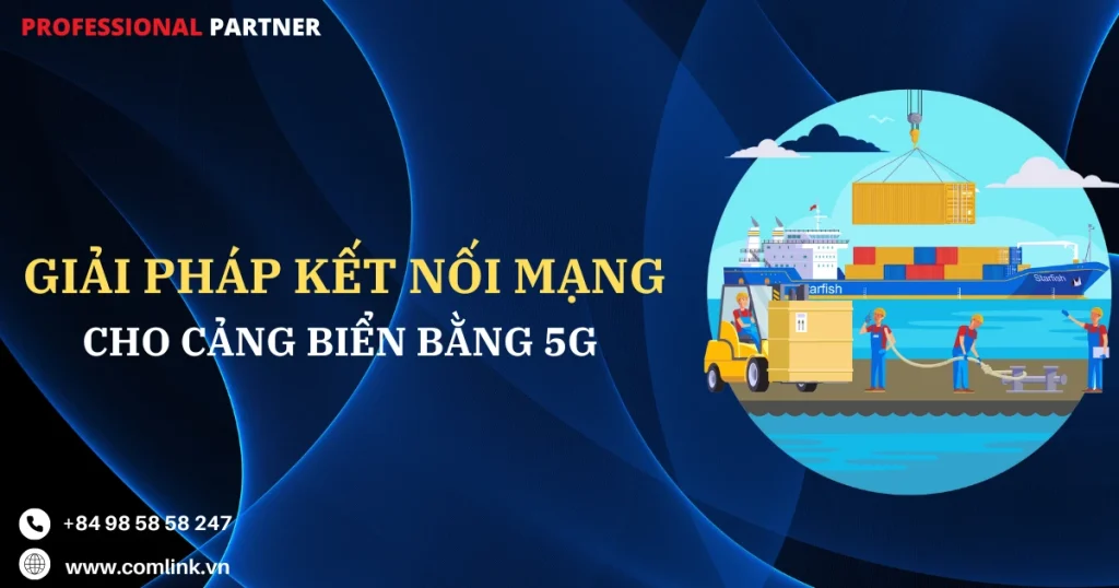 Kết nối mạng cho cảng biển