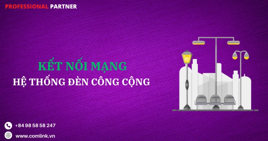 Kết nối mạng cho đèn công cộng