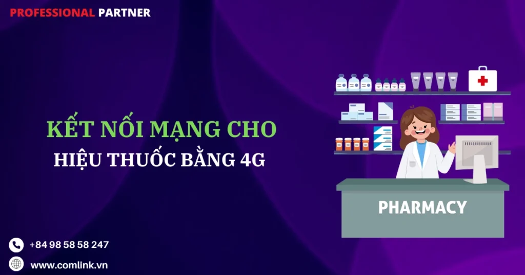 Kết nối mạng cho hiệu thuốc