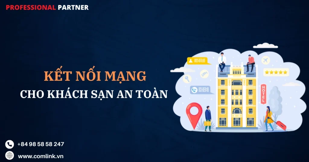 Kết nối mạng cho khách sạn