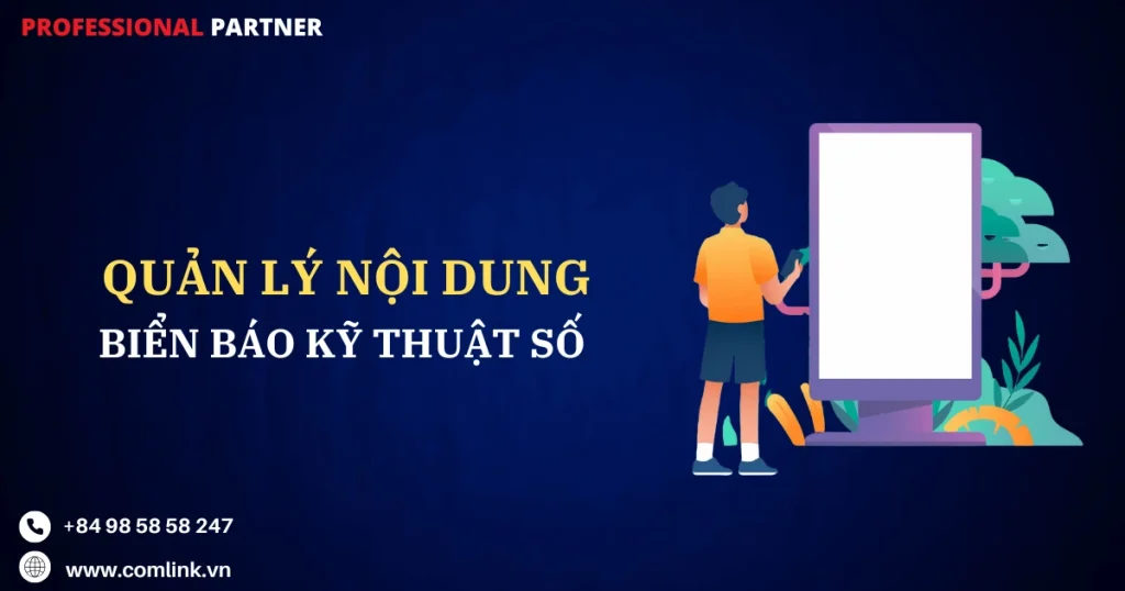 Quản lý nội dung biển báo kỹ thuật số