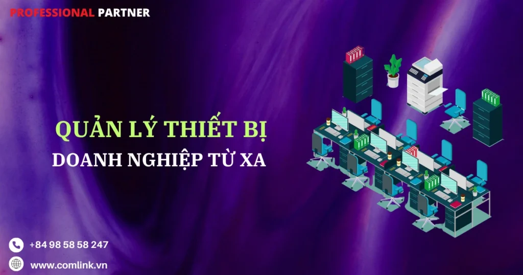 Quản lý thiết bị doanh nghiệp từ xa