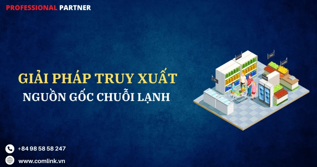Truy xuất nguồn gốc chuỗi lạnh