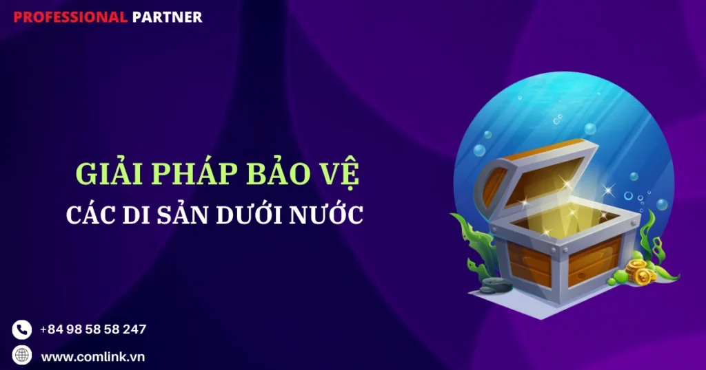 Bảo vệ di sản dưới nước