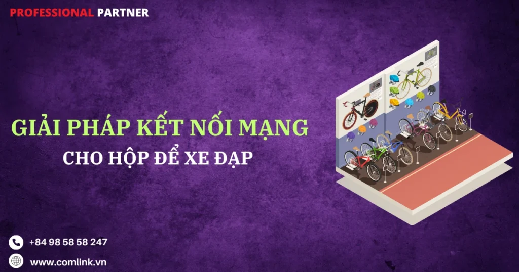 Kết nối mạng cho hộp để xe đạp