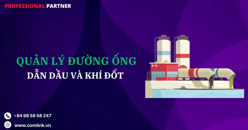 Quản lý đường ống dẫn dầu và khí đốt