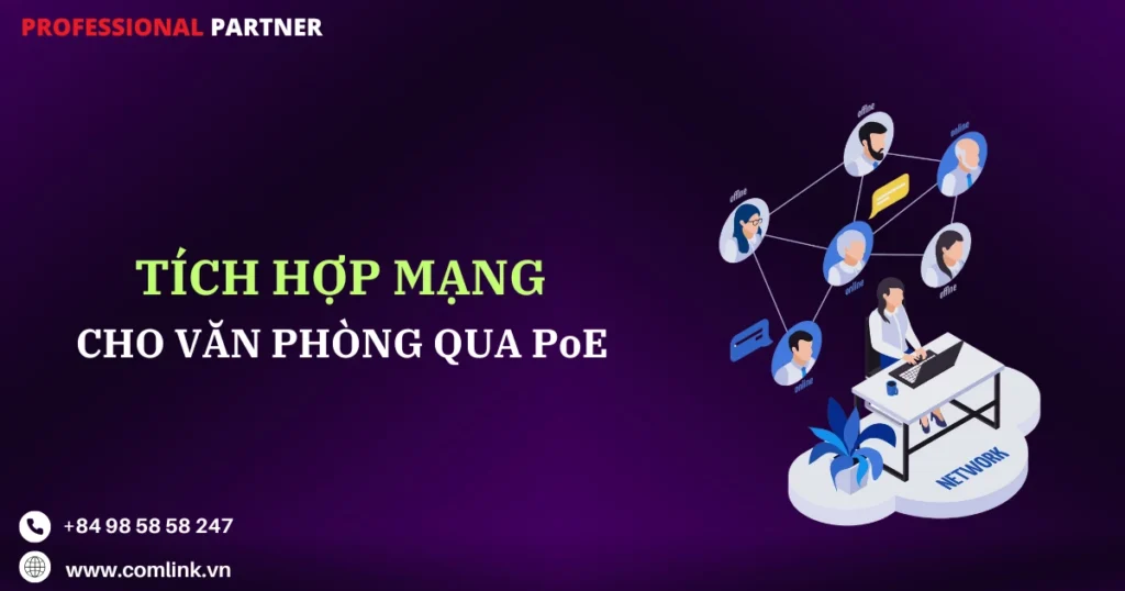 Tích hợp mạng văn phòng