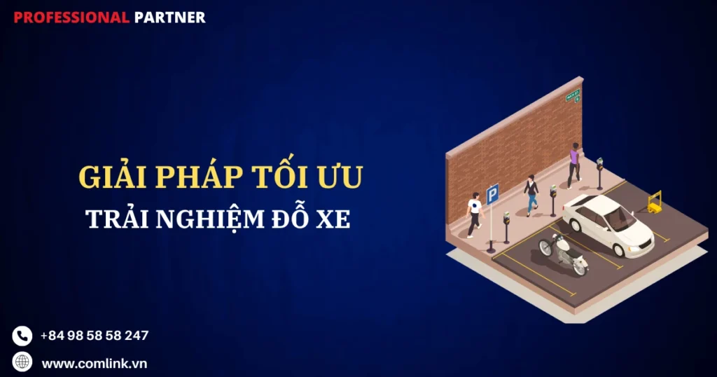 Tối ưu trải nghiệm đỗ xe