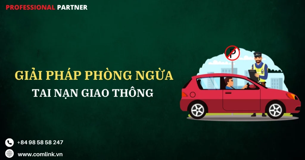 Phòng ngừa tai nạn giao thông
