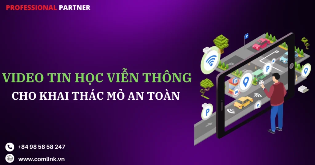 An toàn và hiệu quả cho khai thác mỏ