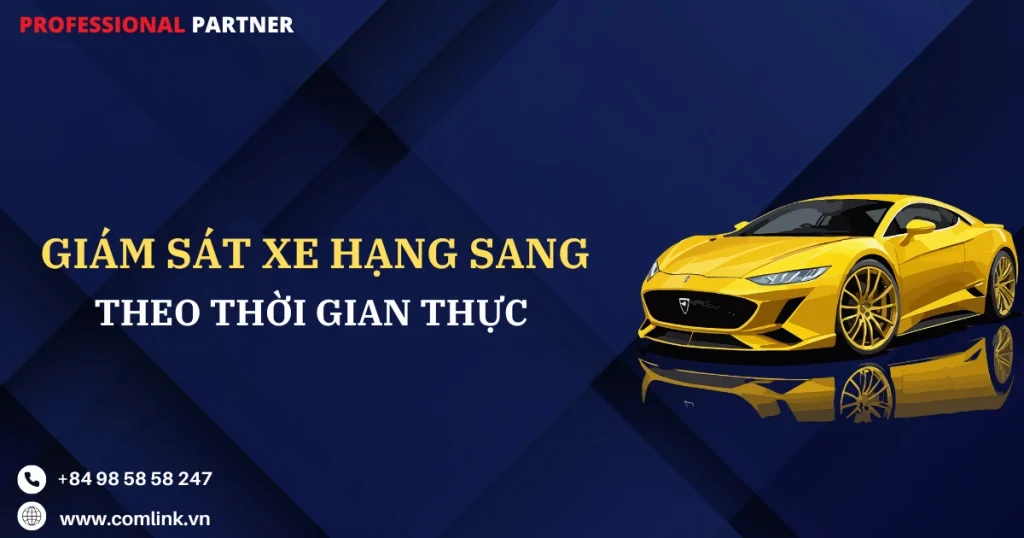 Giám sát xe hạng sang