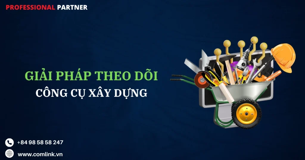 Theo dõi công cụ xây dựng
