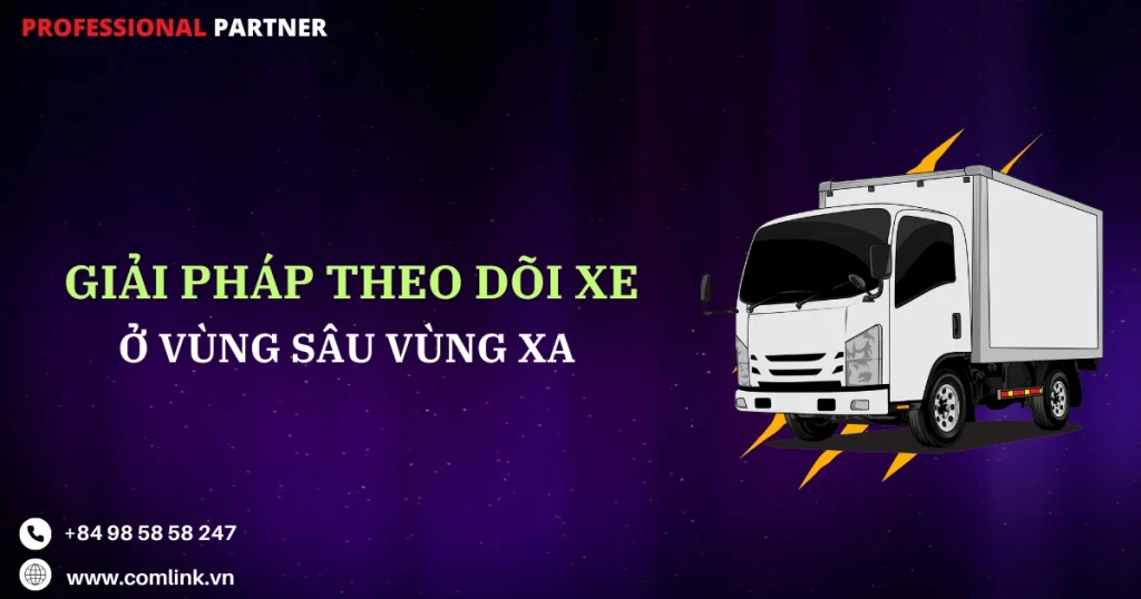 Theo dõi xe ở vùng sâu vùng xa
