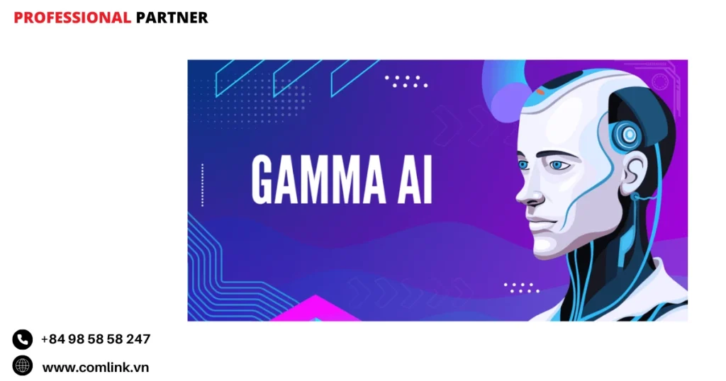 Công cụ Gamma AI