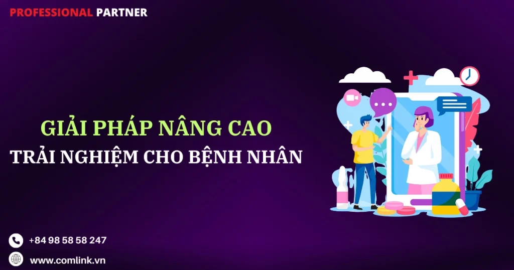 Nâng cao trải nghiệm bệnh nhân