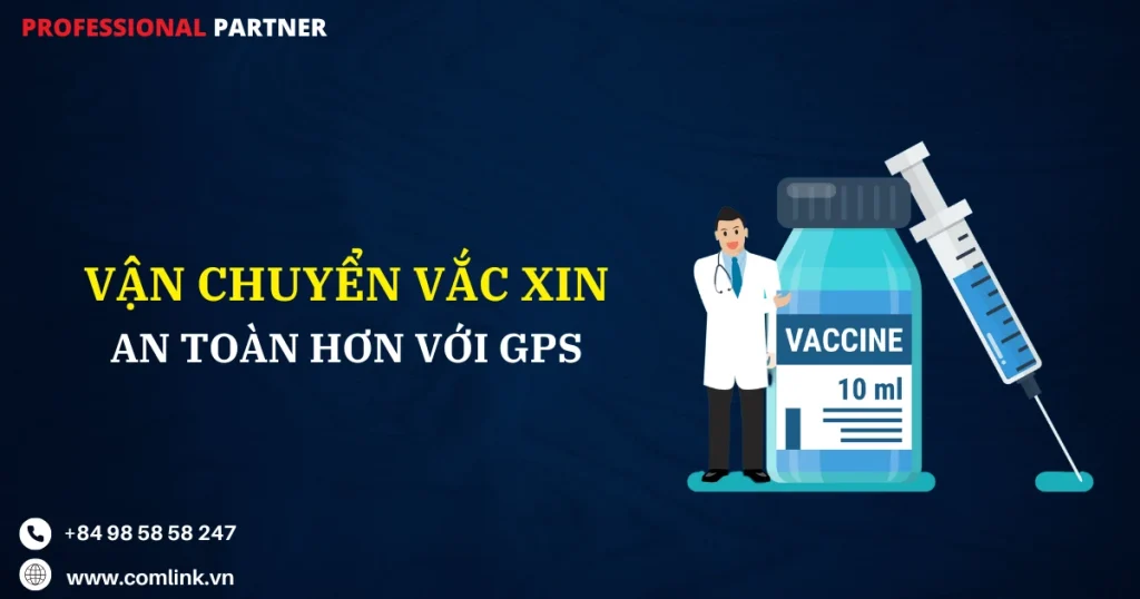 Vận chuyển vắc xin an toàn