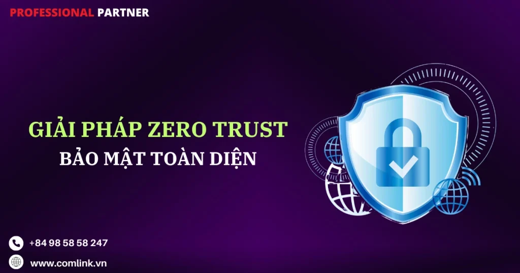 Zero Trust là gì