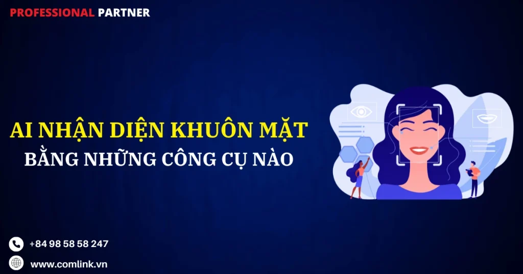 AI nhận diện khuôn mặt như thế nào