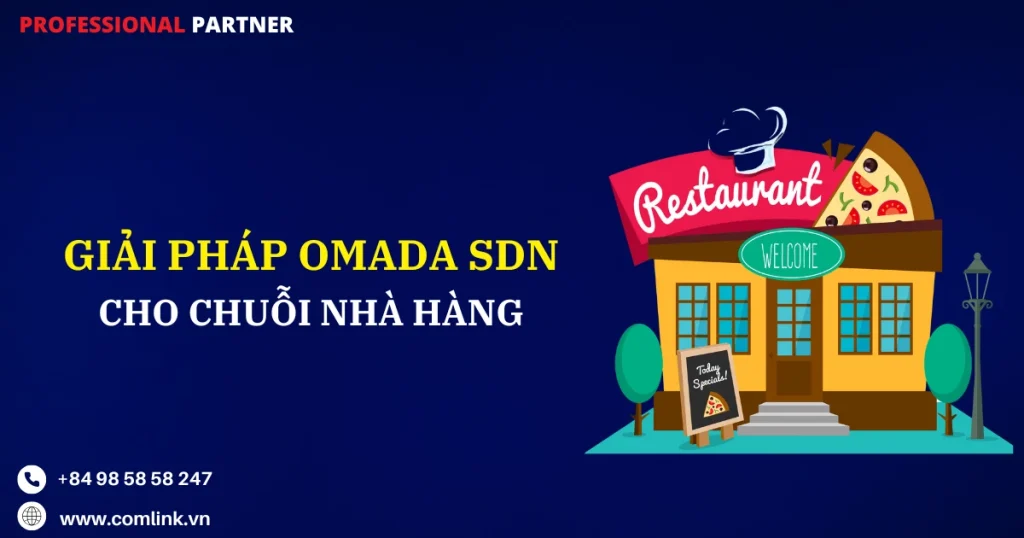 Giải pháp Omada cho chuỗi nhà hàng