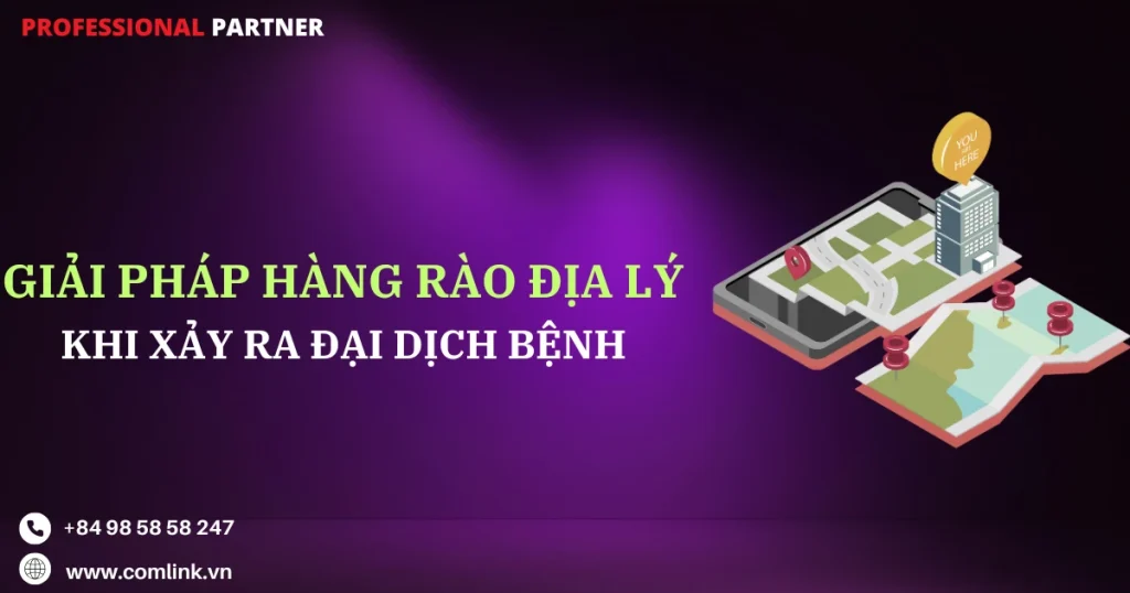 Giải pháp hàng rào địa lý