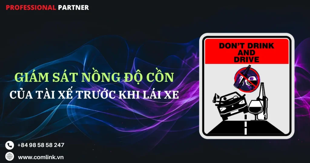 Giám sát nồng độ cồn của tài xế