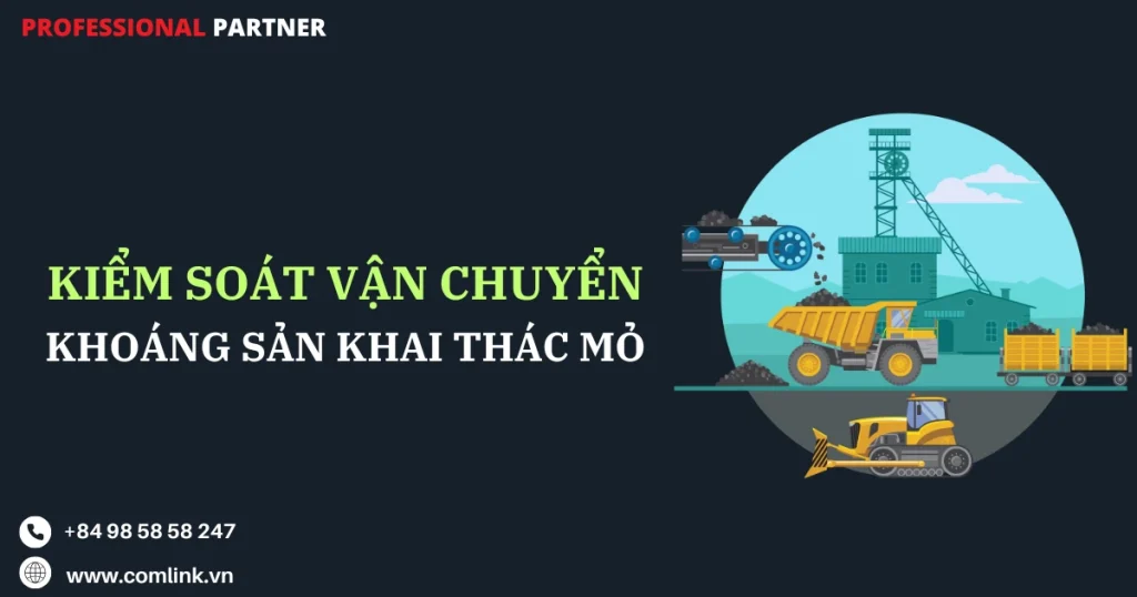 Kiểm soát vận chuyển khoáng sản