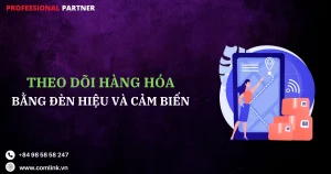 Theo dõi hàng hóa bằng đèn hiệu và cảm biến