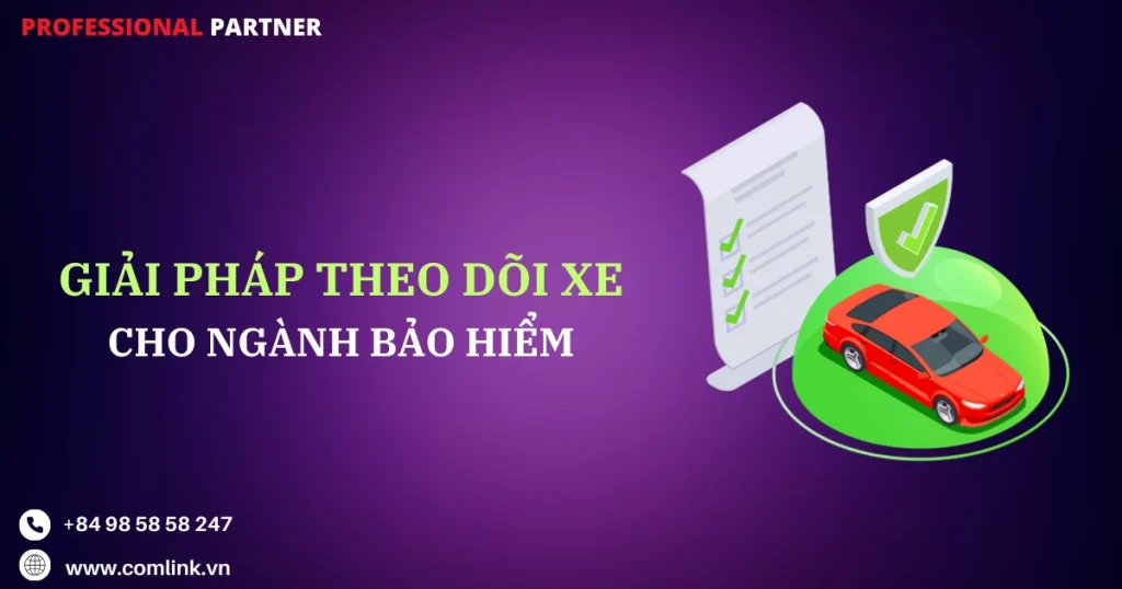 Theo dõi xe cho ngành bảo hiểm